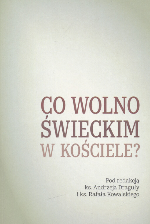 Co wolno świeckim w kościele?