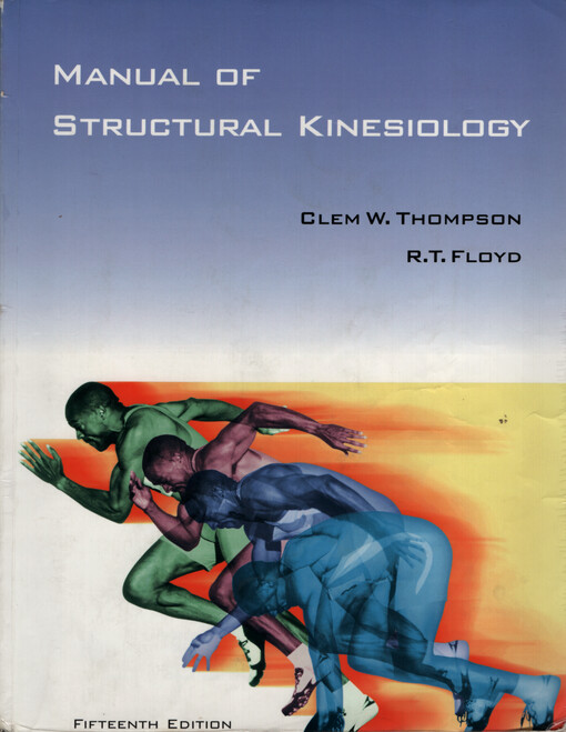 Manual of structural kinesiology