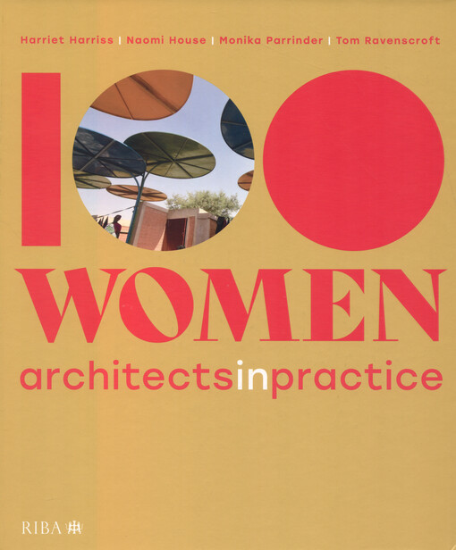 100 women : architects in practice