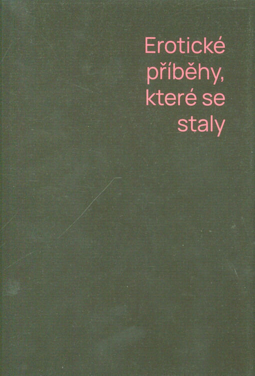 Erotické příběhy, které se staly
