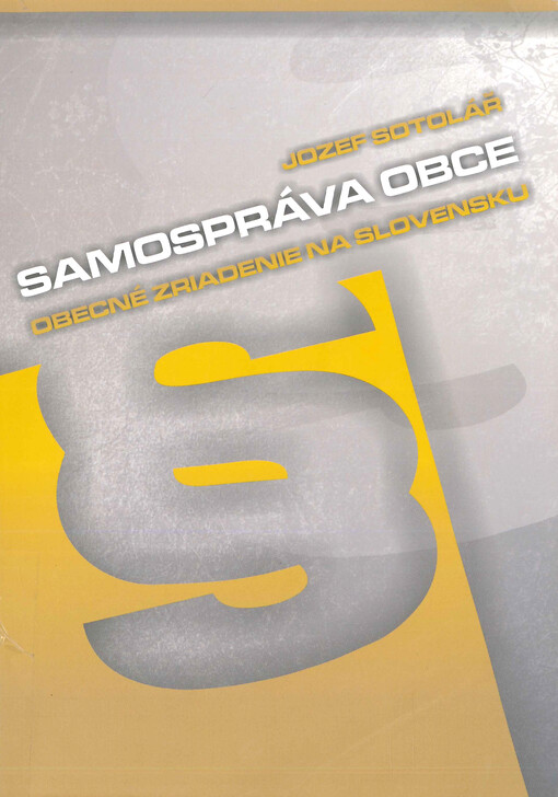 Samospráva obce : (obecné zriadenie na území Slovenska)