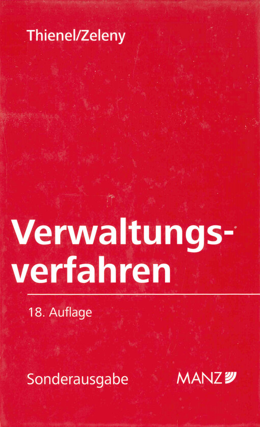 Die österreichischen Verwaltungsverfahrensgesetze : samt Zustellgesetz, Agrarverfahrensgesetz, Dienstrechtsverfahrensgesetz und den wichtigsten Durchführungsverordnungen und Staatsverträgen