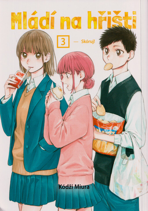 Mládí na hřišti. 3, Skóruj!