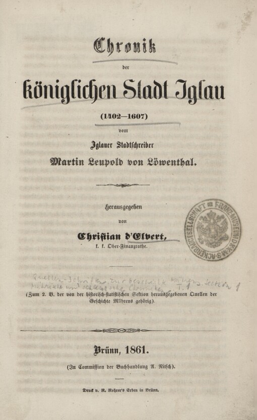 Chronik der königlichen Stadt Iglau (1402-1607)