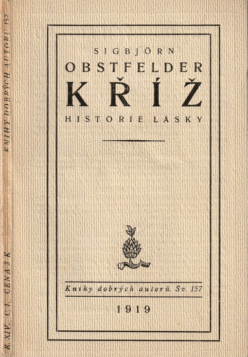 Kříž : historie lásky