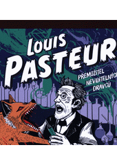 Louis Pasteur (odkaz v elektronickém katalogu)