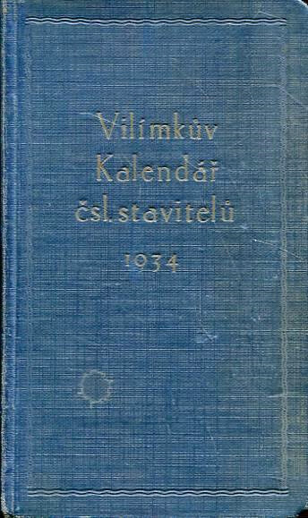 Vilímkův kalendář čsl. stavitelů na rok ...