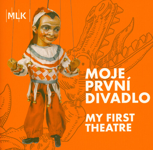 Moje první divadlo = My first theatre