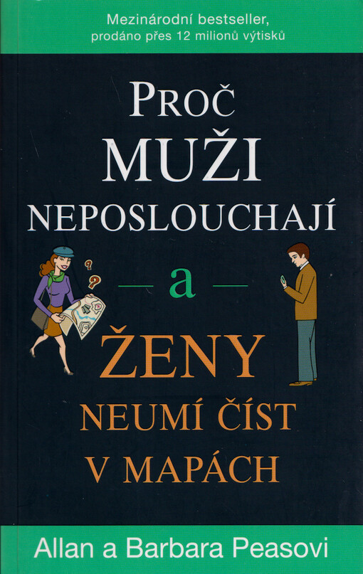 Proč muži neposlouchají a ženy neumí číst v mapách