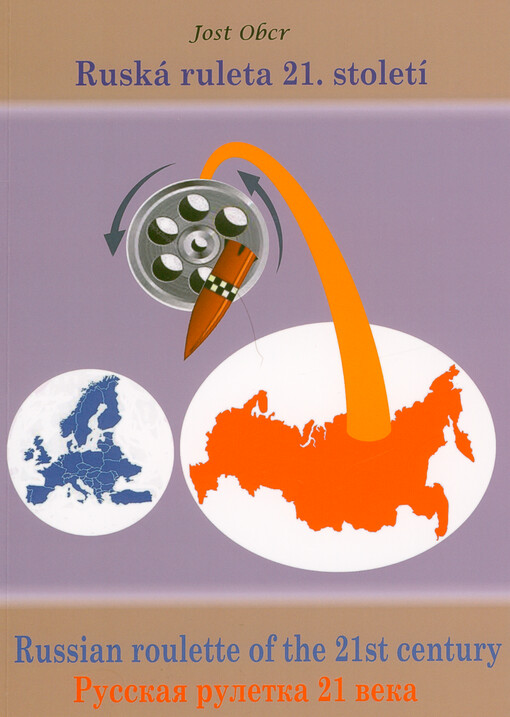 Ruská ruleta 21. století = Russian roulette of the 21st century = Russkaja ruletka 21 veka