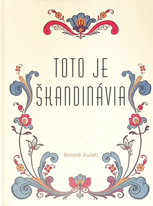 Toto je Škandinávia