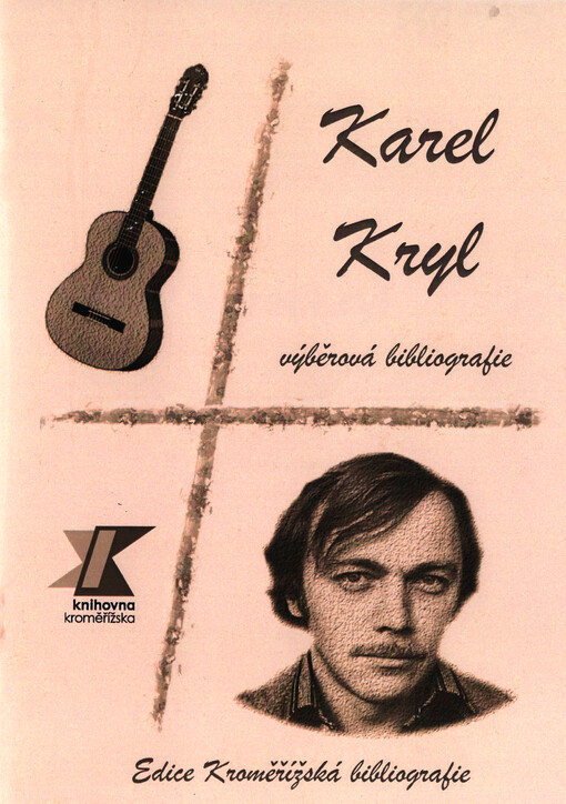 Karel Kryl : výběrová bibliografie