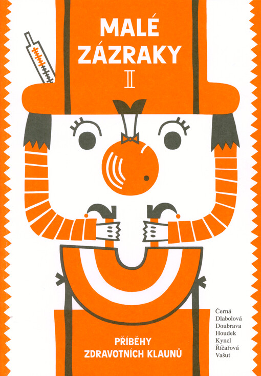 Malé zázraky : příběhy zdravotních klaunů