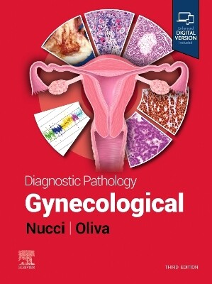 Diagnostic pathology : gynecological