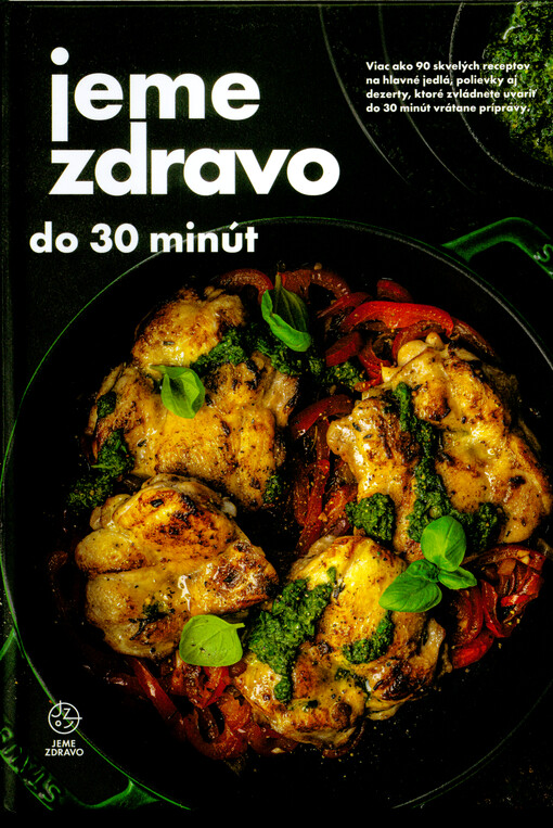 Jeme zdravo do 30 minút