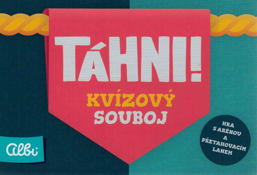 Táhni : kvízový souboj