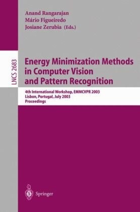 Energy minimization methods in computer vision and pattern recognition : 4th international workshop, EMMCVPR 2003, Lisbon, Portugal, July 7-9, 2003 : proceedings