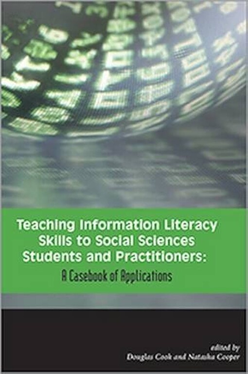 Teaching information literacy skills to social sciences students and practitioners