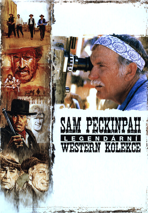Sam Peckinpah : legendární western kolekce