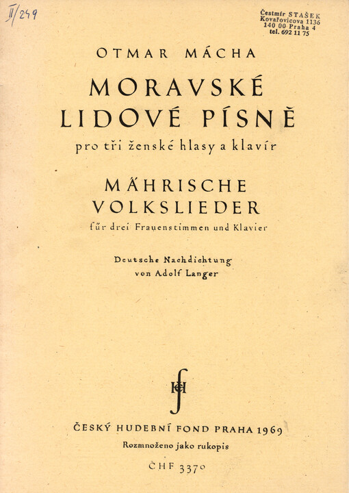 Moravské lidové písně : pro tři ženské hlasy a klavír = Mährische Volkslieder : für drei Frauenstimmen und Klavier