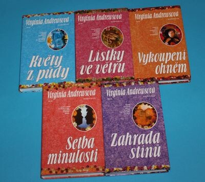 Květy z půdy. Lístky ve větru. Vykoupení ohněm. Setba minulosti. Zahrada stínů.