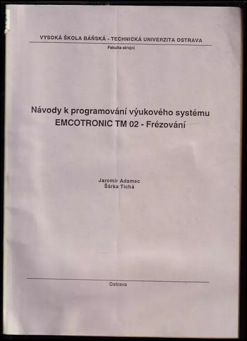 Návody k programování výukového systému EMCOTRONIC TM 02 - Frézování