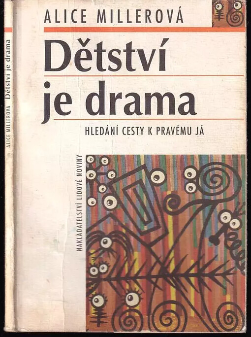 Dětství je drama