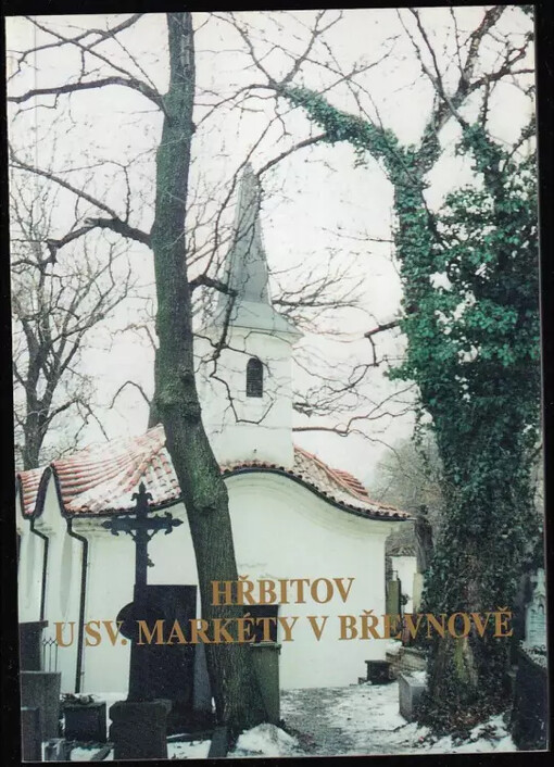 Hřbitov u sv. Markéty v Břevnově 1739-1999