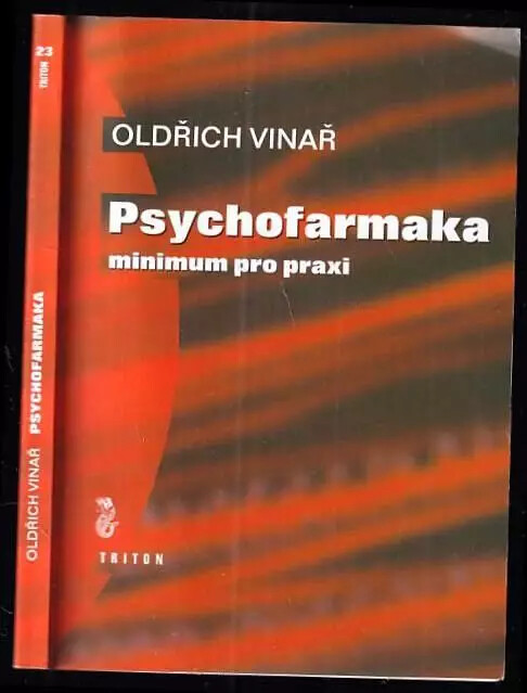 Psychofarmaka - minimum pro praxi