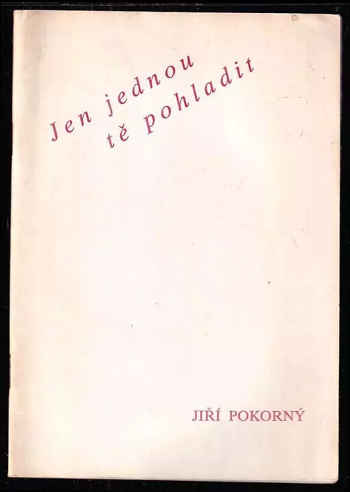 Jen jednou tě pohladit