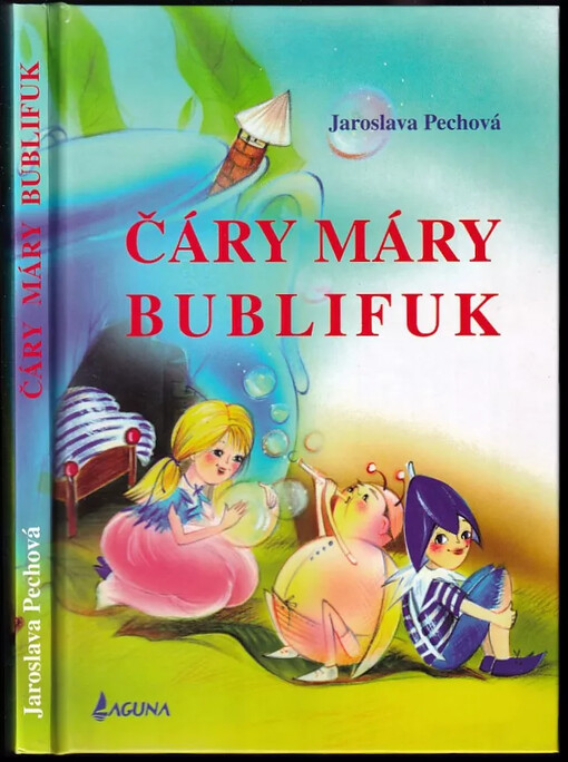 Čáry máry bublifuk.