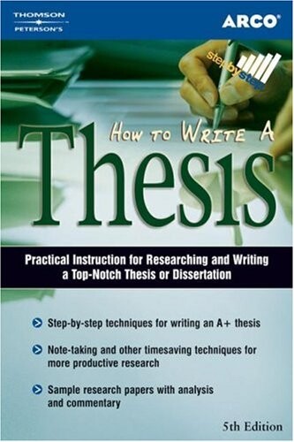 How to Write a Thesis 5E (Arco How to Write a Thesis)