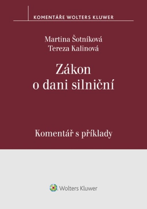 Zákon o dani silniční : komentář s příklady