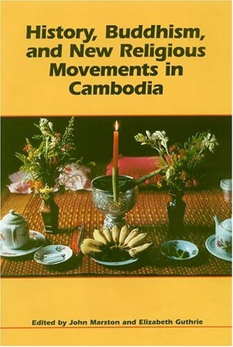History, Buddhism, and new religious movements in Cambodia