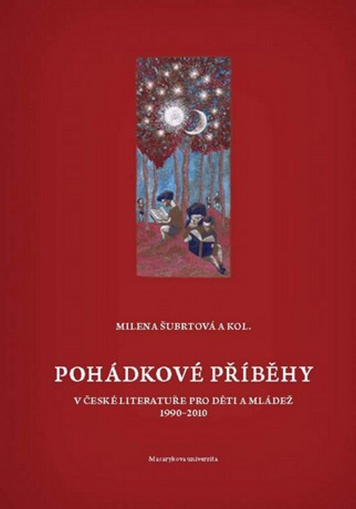 Pohádkové příběhy v české literatuře pro děti a mládež 1990-2010