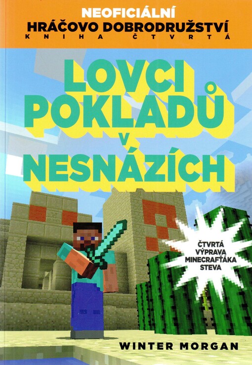 Lovci pokladů v nesnázích