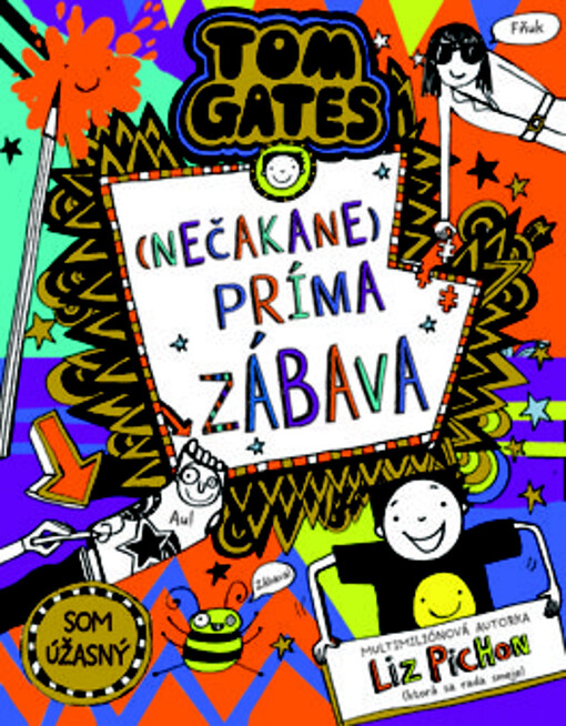 Tom Gates (Nečakane) príma zábava (19. diel)