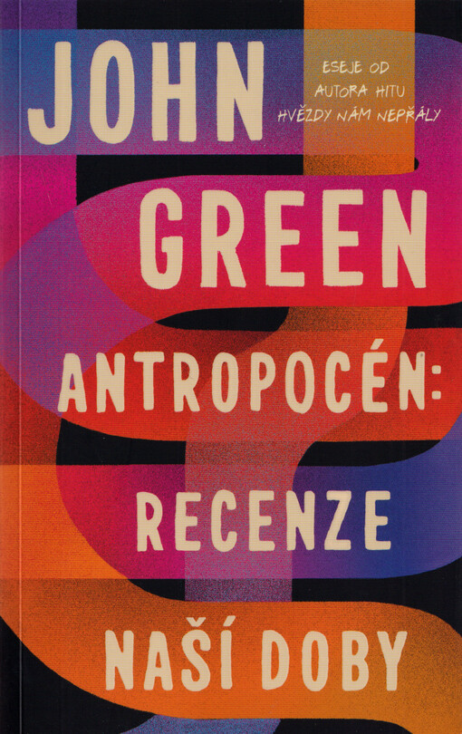 Antropocén : recenze naší doby