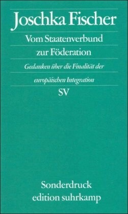 Vom Staatenverbund zur Föderation