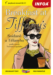 Breakfast at Tiffany's = Snídaně u Tiffanyho  (odkaz v elektronickém katalogu)