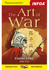 The Art of War = Umění války  (odkaz v elektronickém katalogu)