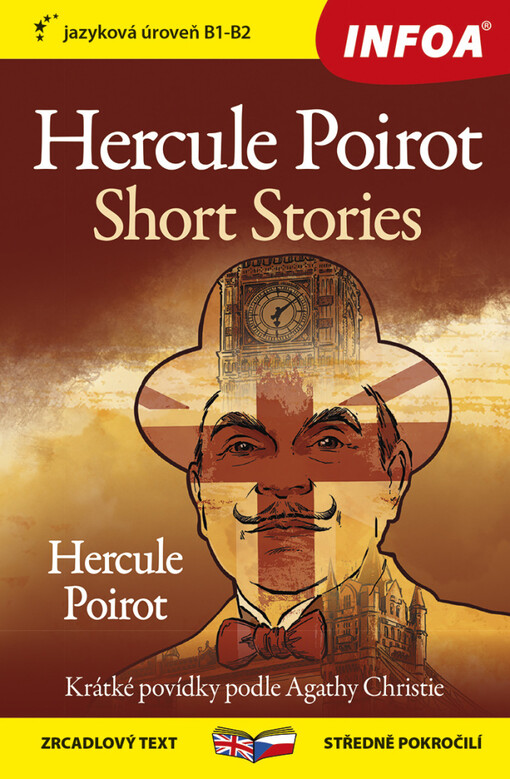 Hercule Poirot : short stories = Hercule Poirot : krátké povídky