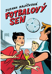 Fotbalový sen  (odkaz v elektronickém katalogu)