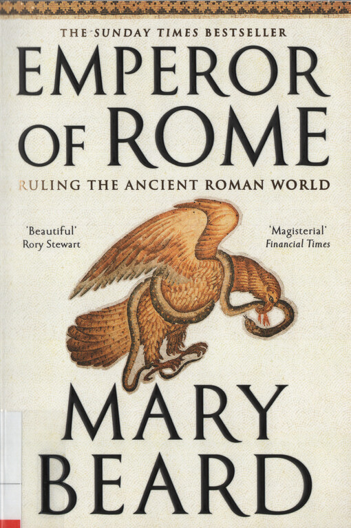 Emperor of Rome : ruling the ancient Roman world