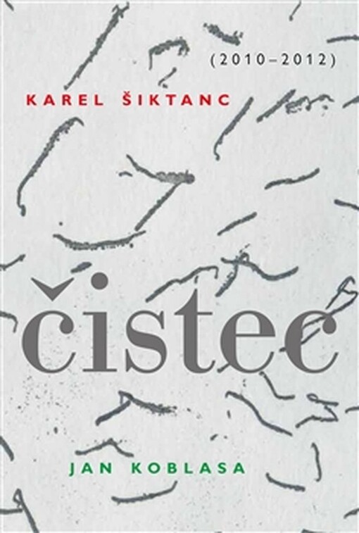 Čistec :(2010-2012)