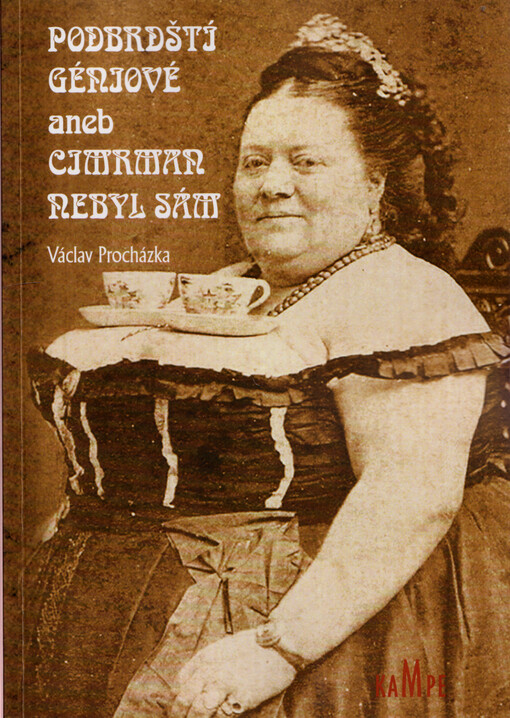 Podbrdští géniové, aneb, Cimrman nebyl sám