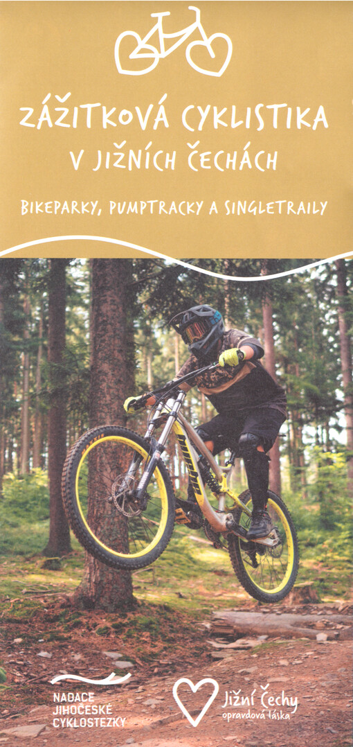Zážitková cyklistika v Jižních Čechách : bikeparky, pumptracky a singletraily