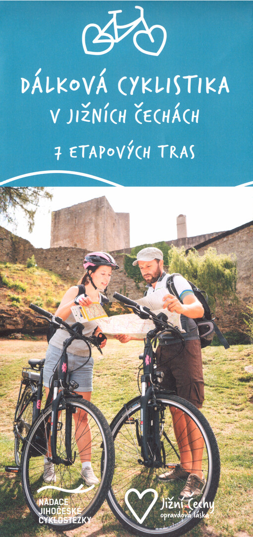Dálková cyklistika v Jižních Čechách : 7 etapových tras