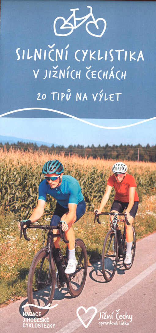 Silniční cyklistika v Jižních Čechách : 20 tipů na výlet