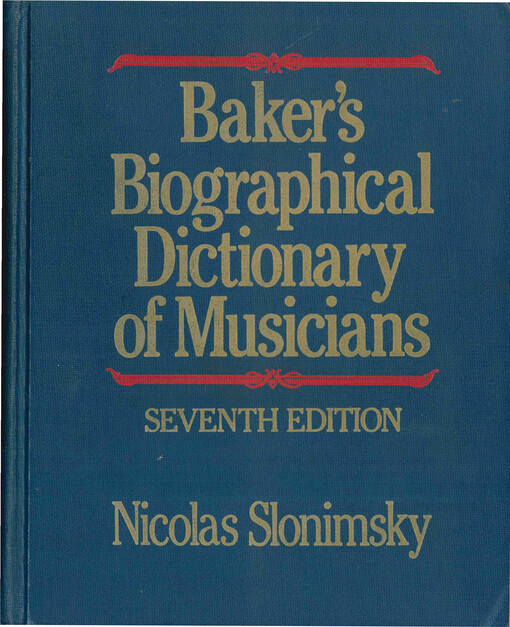 Baker's biographical dictionary of musicians